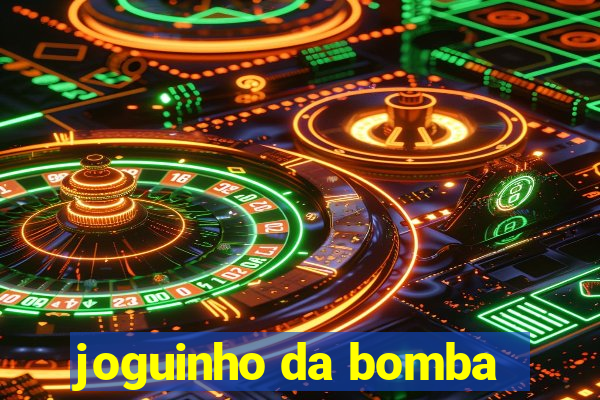 joguinho da bomba